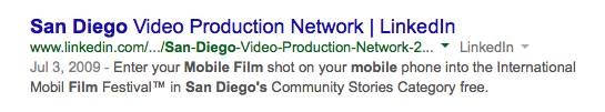 A screen grab from a post on LinkedIn in the San Diego Video Production Network group, dated July 3, 2009. "Enter your mobile film shot on your mobile phone into the International Mobil Film Festival™ in San Diego's Community Stories Category free."