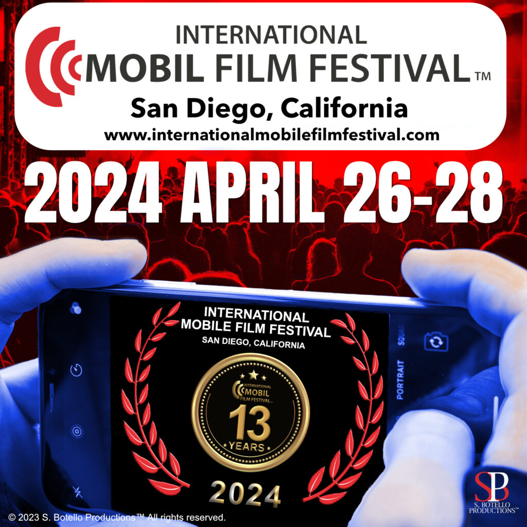 Closeup of smartphone held horizontally to film with festival laurels, and 13th edition seal, year "2024" text "International Mobile Film Festival, San Diego, California" in background is a large audience facing a stage with festival logo and website URL.